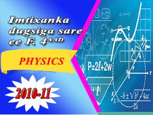 PHYSICS 2010-11